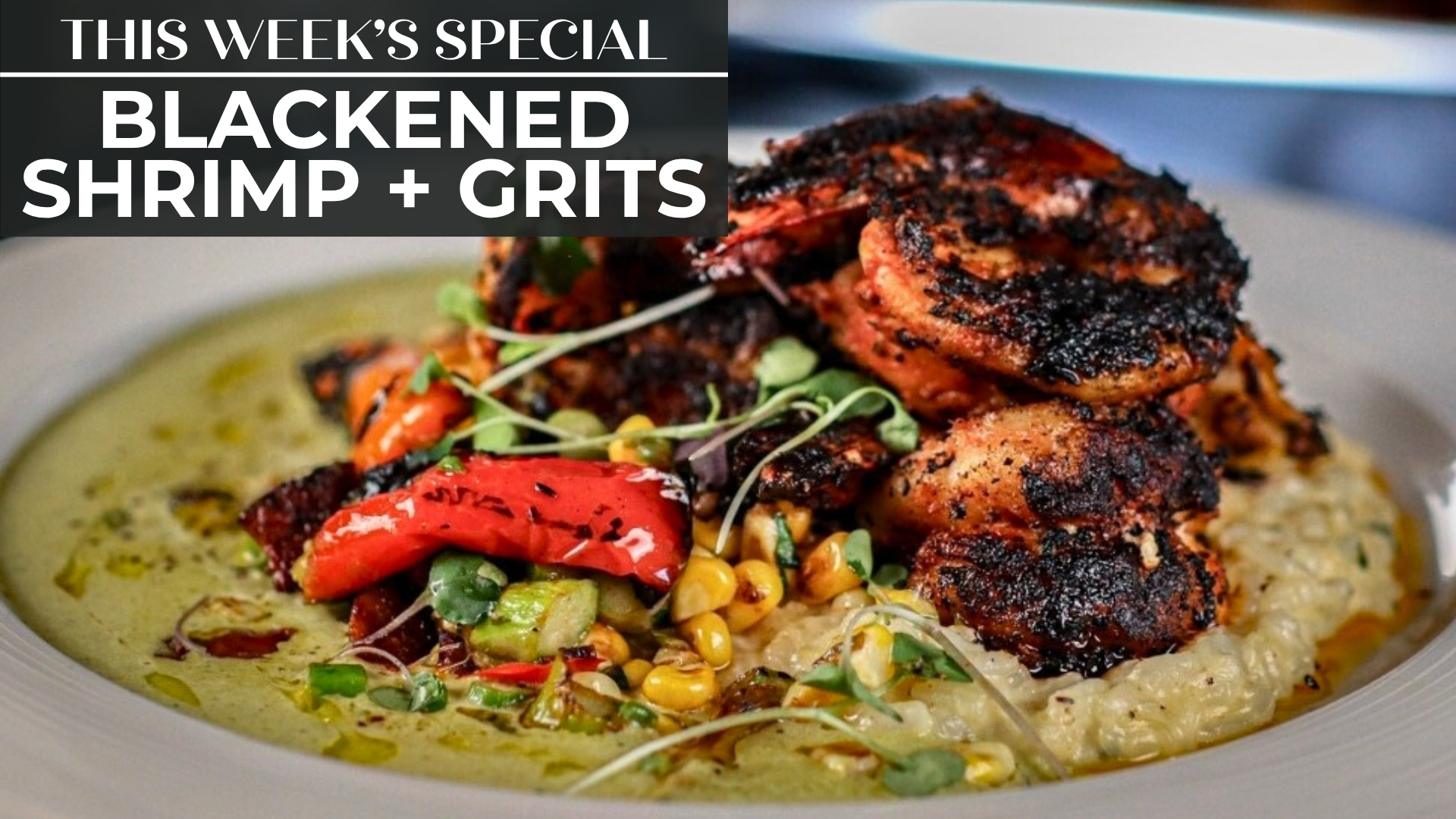 BLACKENED SHRIMP + GRITS